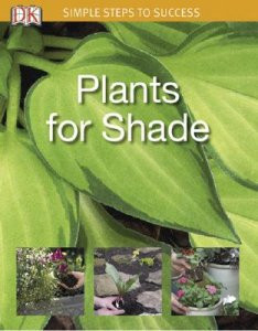PLANTS FOR SHADE