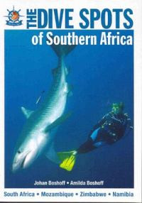 THE DIVE SPOTS OF SOUTHERN AFRICA