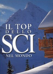 TOP DELLO SCI NEL MONDO