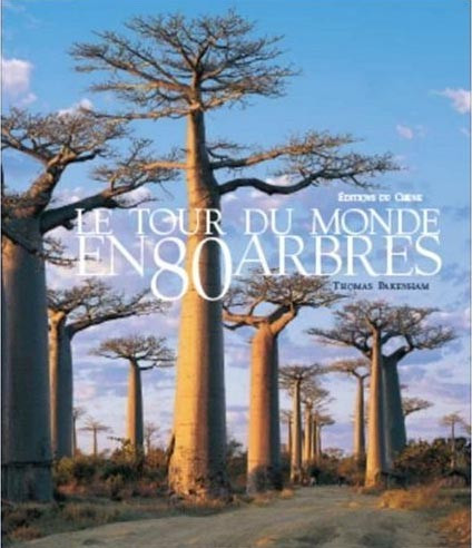 TOUR DU MONDE EN 80 ARBRES