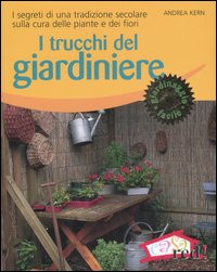 TRUCCHI DEL GIARDINIERE