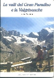 VALLI DEL GRAN PARADISO E LA VALGRISENCHE