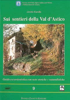 SUI SENTIERI DELLA VAL D ASTICO