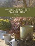 WATER EFFICIENT GARDENING